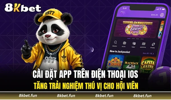 Cài đặt app trên điện thoại iOS tăng trải nghiệm thú vị cho hội viên