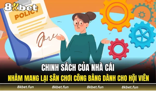 Chinh sách của nhà cái nhằm mang lại sân chơi công bằng dành cho hội viên