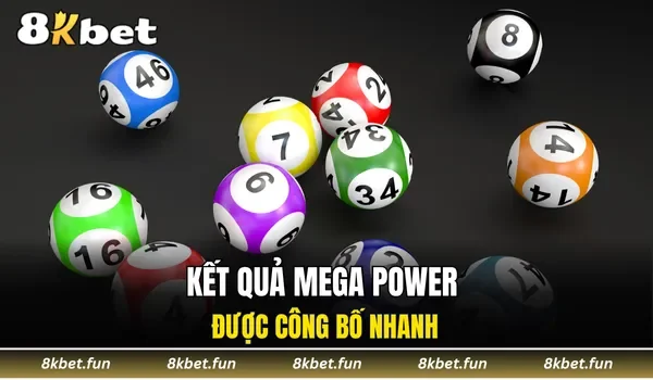 Kết quả Mega Power được công bố nhanh